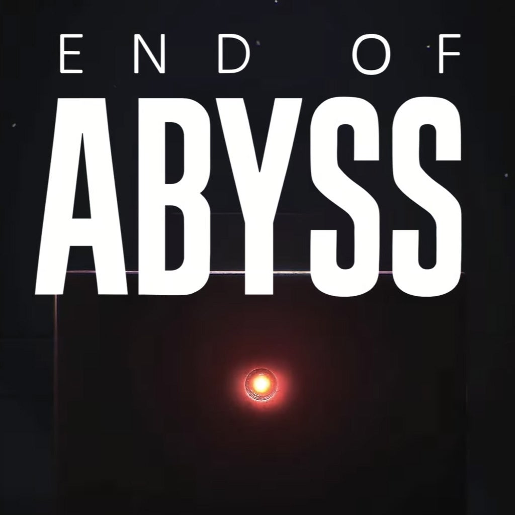 	End of Abyss	